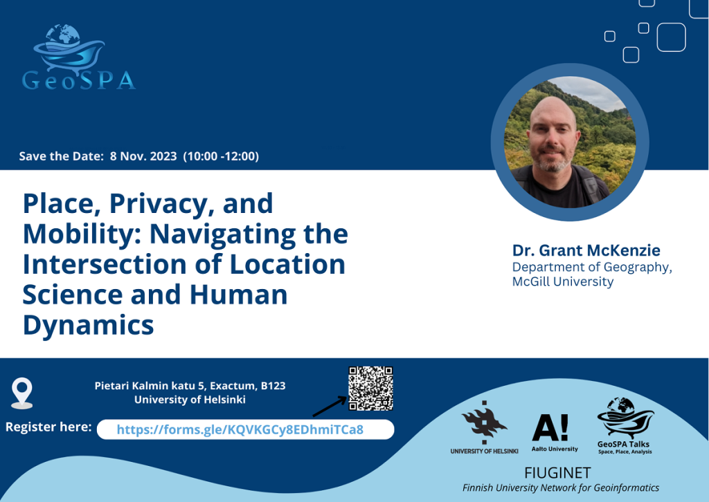 Place, Privacy, and Mobility: Navigating the Intersection of Location Science and Human Dynamics, Dr. Grant McKenzie