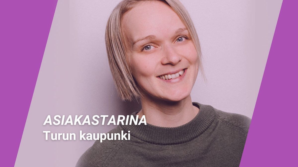 Asiakastarina: Turun kaupunki.