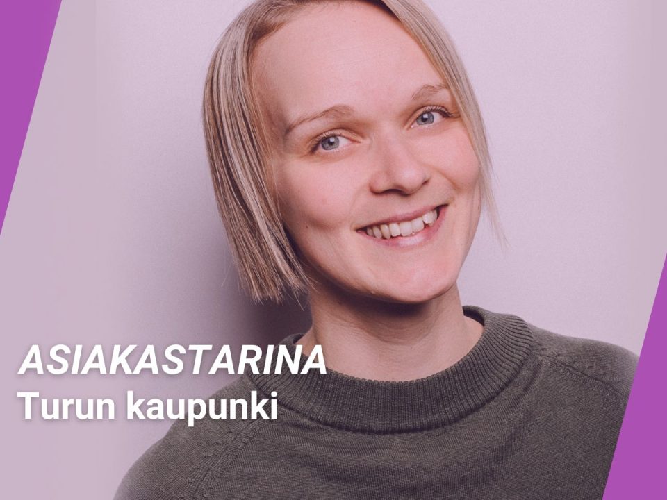 Asiakastarina: Turun kaupunki.